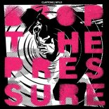 Claptone & Mylo - Drop The Pressure