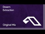 Dosem - Extraction (Extended Mix)