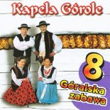 Kapela Górole - Na Nic to Winecko
