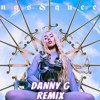 Ava Max - Kings & Queens (Danny G Bootleg Remix)