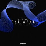 Matt Fax, Ava Silver - The Wave (Extended Mix)