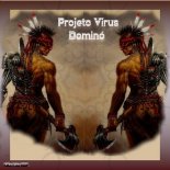 Projeto Virus - Dominó (Original Mix)