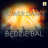 Power Dance - Będzie Bal