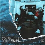 Brooks & Julian Jordan - Without You (Extended Mix)