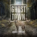 Adaro and Kronos ft. Last Word - Ghost Town (Extended Mix)