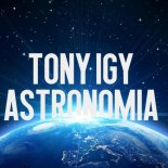 Tony Igy - Astronomia (Tonyz Alan Walker Style Remix)