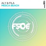 Aly & Fila - Mesca Beach (Extended Mix)