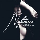 We Will Feat. Amira - Nightmare (Orginal Mix)