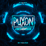 PuXoN - #inthemixxx (10.05.2020)