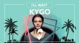 Kygo Sasha Sloan - I\'ll Wait (Disco Jumperz Remix)