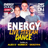 Energy 2000 (Katowice) - Energy Live Stream pres. Edycja Dance FB LIVE (25.04.2020)