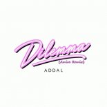 Addal - Dilemma (Amice Remix)