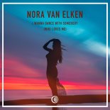 Nora Van Elken - I Wanna Dance With Somebody (Who Loves Me)