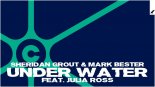 Sheridan Grout & Mark Bester feat. Julia Ross - Under Water (Extended Mix)