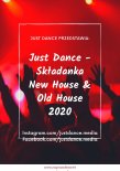 Just Dance - Składanka New House & Old House 2020