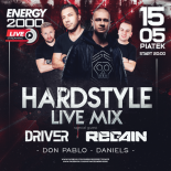 Energy 2000 (Katowice) - HARDSTYLE LIVE STREAM ★ Regain & Driver ★ Don Pablo & Daniels [FB LIVE] (15.05.2020)