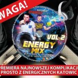 Energy Mix Vol. 2 Katowice Edition (22/03/2016)