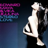 Edward Maya & Vika Jigulina - Stereo Love (Digital Dog UK Extended Mix)