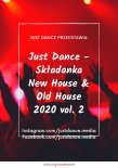 Just Dance - Składanka New House & Old House 2020 vol. 2
