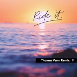 Dj Regard - Ride It (Thomas Vann Festival Bootleg)
