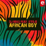 DJ Reks Feat. Eyo-B - African Boy (Original Mix)