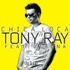 Tony Ray Project Ft. Gianna - Chica Loca (Daniel Frýda Remix)