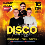 Energy 2000 (Katowice) - DISCO PONAD WSZYSTKO ★ Desebastiano Triks Skrzypa [FB LIVE] (16.05.2020)
