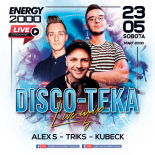 Energy 2000 (Katowice) - DISCO-TEKA ★ Alex S Triks Kubeck [FB LIVE] (23.05.2020)