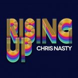 Chris Nasty - Rising Up (Radio Edit)