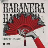 Beowulf, Flakke - Habanera (Extended Mix)