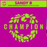 Sandy B - Make The World Go Round (Ryan Blyth Club Mix)