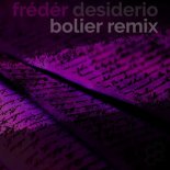 Frédér - Desiderio (Bolier Extended Remix)