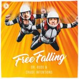 Dr. Rude & Crude Intentions - Free Falling (Extended Mix)