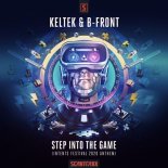 KELTEK & B-Front - Step Into The Game (Intents Festival 2020 Anthem) (Original Mix)