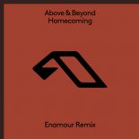 Above & Beyond, Enamour - Homecoming (Enamour Extended Remix)