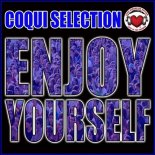 Coqui Selection - Enjoy Yourself (Original Mix)