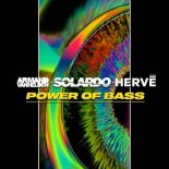 Armand Van Helden, Herve, Solardo - Power of Bass (Extended Mix)