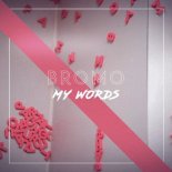 Bromo - My Words (Original Mix)