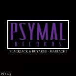 Blackjack, Buyakee - Mariachi (Original Mix)