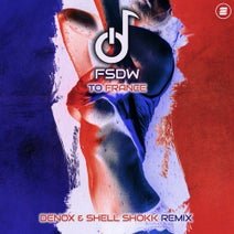 FSDW - To France (Denox & Shell Shokk Remix)