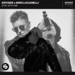 Kryder & Nino Lucarelli - Stay With Me