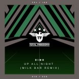 Dimo - Up All Night (Milk Bar Remix)