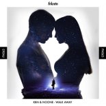 KBN & NoOne - Walk Away (Original Mix)