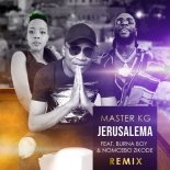 Master KG - Jerusalema (Feat. Burna Boy & Nomcebo Zikode) (Remix / Radio Edit)