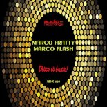 Marco Fratty - Disco Is Back! (Extended Mix)