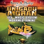 113, Magic System, Mohamed Lamine - Un gaou à Oran (2007)