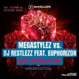 Megastylez vs. Dj Restlezz feat. Euphorizon - Our Revolution (Astrak Remix)