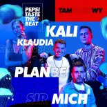 Kali feat.Klaudia Szafrańska & Planbe x Sir Mich - Tam gdzie wy (Pepsi Taste The Beat)
