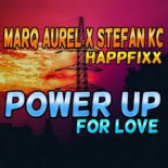 Marq Aurel x Stefan KC x Happfixx - Power Up