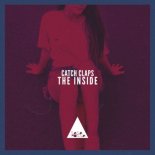 Catch Claps - The Inside (Club Mix)